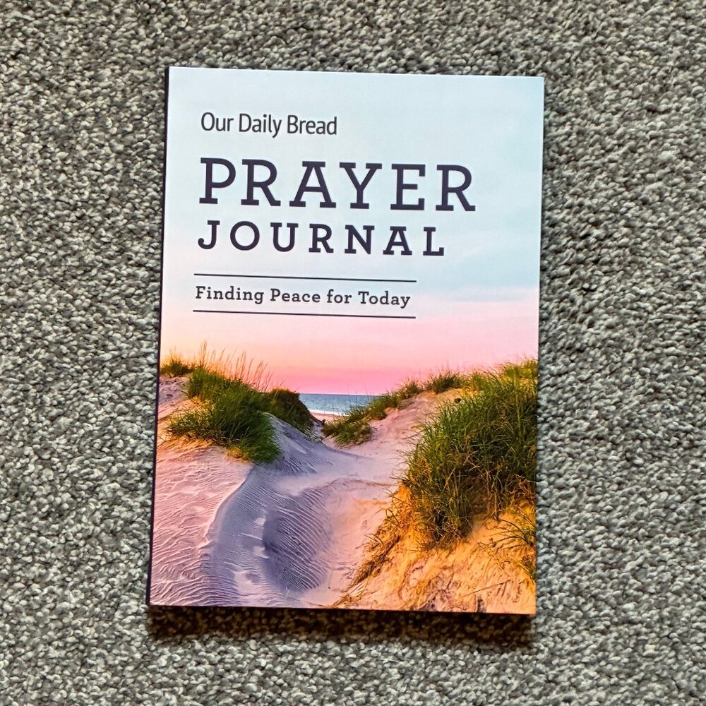 Our Daily Bread Prayer Journal